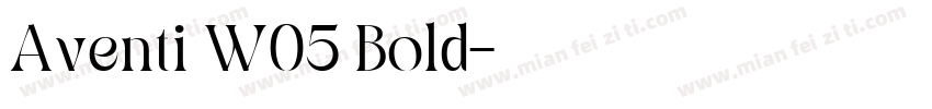 Aventi W05 Bold字体转换